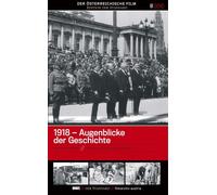 1918 - Augenblicke der Geschichte. Die Geburtsstunde der Ersten Republik (DVD)