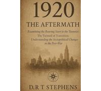1920: The Aftermath - Examining the Roaring Start to the Twenties: The Turmoil of Transition: Understanding the Sociopolitical Changes in the Post-War World