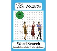 1920s Word Search Puzzle Book: Word Searches with Easy to Read Print about 1920s Culture, 1920s Music, 1920s Life and More | 6x9 inches, 110 pages | ... Gift for Vacations, Holidays, and Free Times