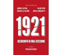 1921. Resoconto di una scissione