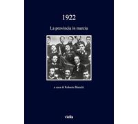Libri 1922. La Provincia In Marcia