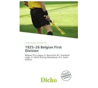 1925-26 Belgian First Division: Belgian Pro League, K. Beerschot AC, Standard Liège, R. White Daring Molenbeek, R.U. Saint-Gilloise