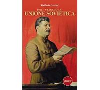 1926. Viaggio in Unione Sovietica