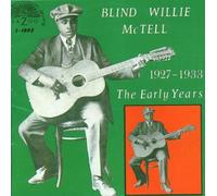1927-33 the Early Years by Blind Willie Mctell