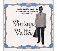 1928-30 Vintage Vallee by Rudy Vallee & His Connecticut Yankees (2000-12-08)