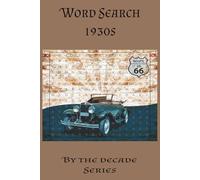 1930s Word Search: Great Gift Idea for relaxation and stress relief. Over 300 words to find in 30 fun puzzles.