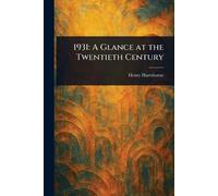 1931: A Glance at the Twentieth Century