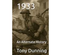 1933: An Alternate History
