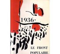1936 1966 Le Front Populaire Trentième Anniversaire Evocation Historique