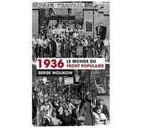 1936, le monde du Front populaire