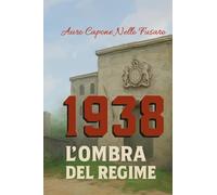 1938: L'ombra del potere: 4