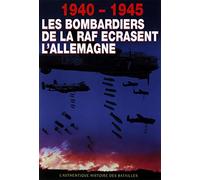 1940-1945 : les bombardiers de la RAF écrasent l'Allemagne