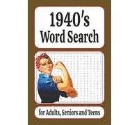 1940's Word Search: More Than 50 Fun Brain Games Featuring WWII History, Swing Music, Classic Movies, and Vintage Americana | Perfect Gift For ... Holidays, Travel., and, Birthdays