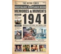 1941 Memories and Moments - Happy Birthday To You: The Retro Times Bringing Yesterday Back to Life - Gift idea for birthdays and anniversaries For Grandparents, Parents, Friends, and Loved ones