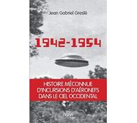 1942-1954: La genèse d'un secret d'Etat