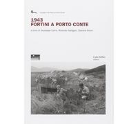 1943 Fortini a Porto Conte