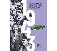 1943. Guerra e liberazione