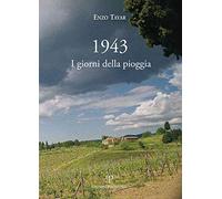 1943. I giorni della pioggia
