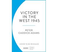 1945 Victory in the West