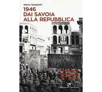 1946. Dai Savoia alla Repubblica