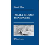 1946: il 2 Giugno in Piemonte