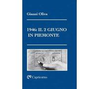 1946: il 2 Giugno in Piemonte