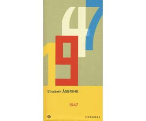 1947 [Paperback] [Mar 21, 2018] Åsbrink, Elisabeth and Borini, Alessandro