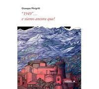 «1949»... e siamo ancora qua!