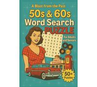 1950s & 1960s Word Search Puzzle, A Blast from the Past: Relive the Golden Era with 50+ Nostalgic Games | Perfect for Adults and Seniors Who Love ... Old-School Icons, and Classic Americana