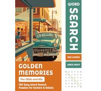 1950s & 60s Nostalgia Word Search for Seniors: 100 Large Print Puzzles - A Trip Down Memory Lane: 100 Large Print Puzzles - A Trip Down Memory Lane