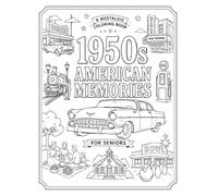 1950s American Memories Coloring Book: A Large Print Coloring Book for Seniors with Bold & Easy Designs