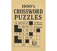 1950's Crossword Puzzles: Word Searches with Easy to Read Print about 1950's, Golden Age, The Fabulous Fifties Memories and More | 6X9 inches, 110 ... Gift for Vacations, Holidays and Free Times