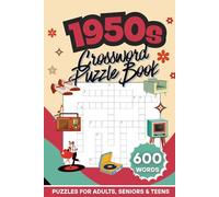 1950s Crossword Search Puzzle Book: 600 Retro Words | 60 Nostalgia-Themed Puzzles | Rock ‘n’ Roll, Classic TV & Vintage Americana | Large Print
