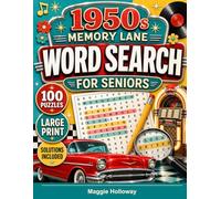 1950s Memory Lane Word Search for Seniors: 100 Large-Print Nostalgic Puzzles with Classic Cars, Diners, Music, TV, and Everyday Memories