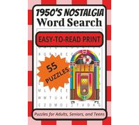 1950's Nostalgia Word Search Puzzle Book: Word Searches in Easy-to-Read Print about 1950's Nostalgia and More | 8.5x11 Inches, 110 Pages | 55 Puzzles ... Holidays and Leisure Time Relaxation