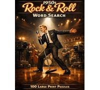 1950s Rock & Roll Word Search: 100 Large Print Puzzles