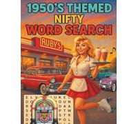 1950'S Themed Word Search Puzzle Book: Word Searches with Easy to Read Print about 1950's Life, 1950's Culture, & Terminology and More | 8x11, 110 ... Vacations, Holidays, Loved Ones, & Free Times