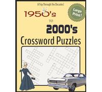 1950's to 2000's Crossword Puzzles: A Trip Through the Decades!