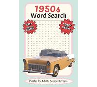 1950s Word Search Book: Word Search Puzzles with Easy to Read Print about the 1950s, Nostalgia, Memorabilia and More - 6x9 inches, 120 pages, 50+ ... Adults, Vacations, Holidays and Relaxation...