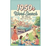 1950s Word Search Book: Word Searches with Easy to Read Print about the 1950s | Gift for Vacation and Relaxation | 6x9 inches, 110 pages | 50+ Puzzles