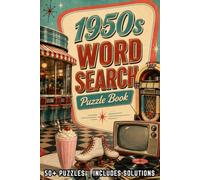 1950s Word Search Puzzle Book: Easy to Read Large Print Puzzles about Diners, Jukeboxes, Rock ’n’ Roll and More | 6x9, 110 Pages | 50+ Puzzles | ... Gifts for Relaxation, Holidays and Vacations