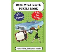 1950s Word Search Puzzle Book: Nostalgic 1950s Word Find with Easy to Read Print about movies, food, tv shows, music and More, 6x9 inches, 110 pages, ... for Vacations, Holidays and Relaxation Times