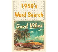 1950's Word Search Puzzle Book: Word Searches with Easy-to-Read Print about all things 1950's. | 6x9 inches, 110 pages | 50+ Puzzles...Great for ... Birthdays, Mother's Day, Father's Day, etc.