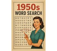 1950s Word Search: Word Search Puzzles With Easy To Read Print About The Rocking 50s, Nostalgia, The Nifty 1950s and More. 6 X 9 Inches, 120 Pages, ... Great For Vacations, Holidays and Relaxation