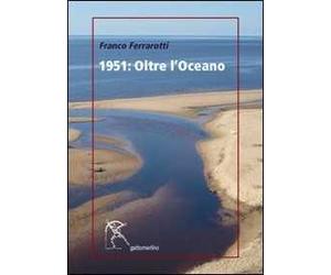 1951. Oltre l'oceano