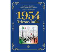 1954. Trieste. Italia - [Ferrogallico]