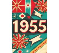 1955 Journal -Retro Mid-Century Style: Makes a Great Gift for Birthdays, Holidays, Baby Boomers Blank Lined Notebook 6x9" 110 Pages