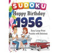 1956 Birthday Sudoku Puzzle Book • Easy Extra Large Print Brain Games for Seniors: 70th Milestone Gift • 80 Sudoku Challenges with Solutions • 8.5"x11" Big Bold Numbers for Adults
