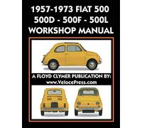 Fiat S P a 1957-1973 Fiat 500 - 500d - 500f - 500l Factory Workshop (Tascabile)