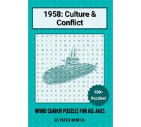 1958: Culture & Conflict Word Search Puzzle Book: 100+ Word Search Puzzles Exploring the Headlines, Icons, and Turning Points of 1958